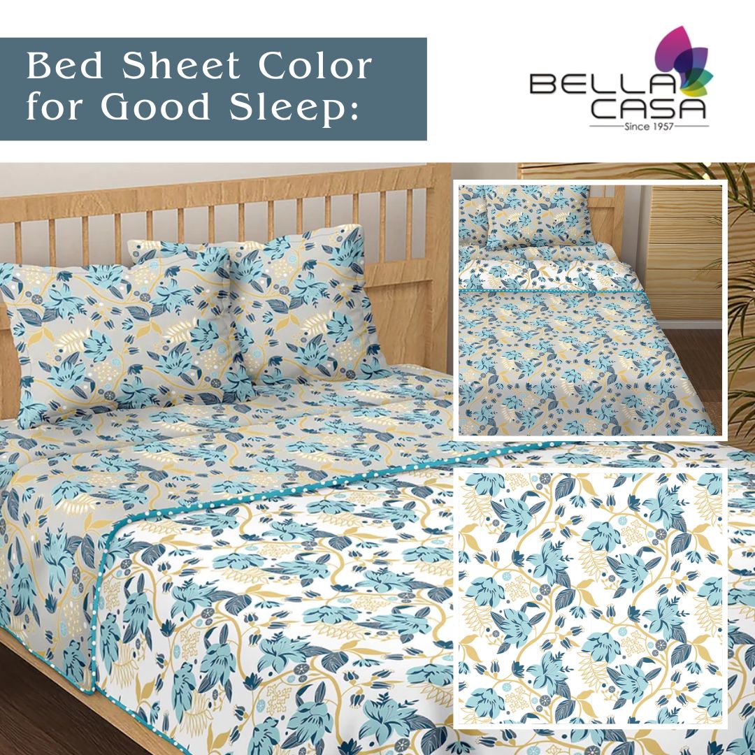 Bed Sheet Color for Good Sleep Bella Casa Fashion & Retail Ltd